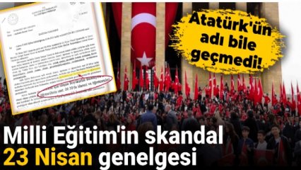 MİLLİ EGİTİMİN 23 NİSAN SKANDALI 