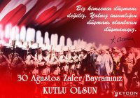  ZAFERİN BAYRAMI 30 AĞUSTOS